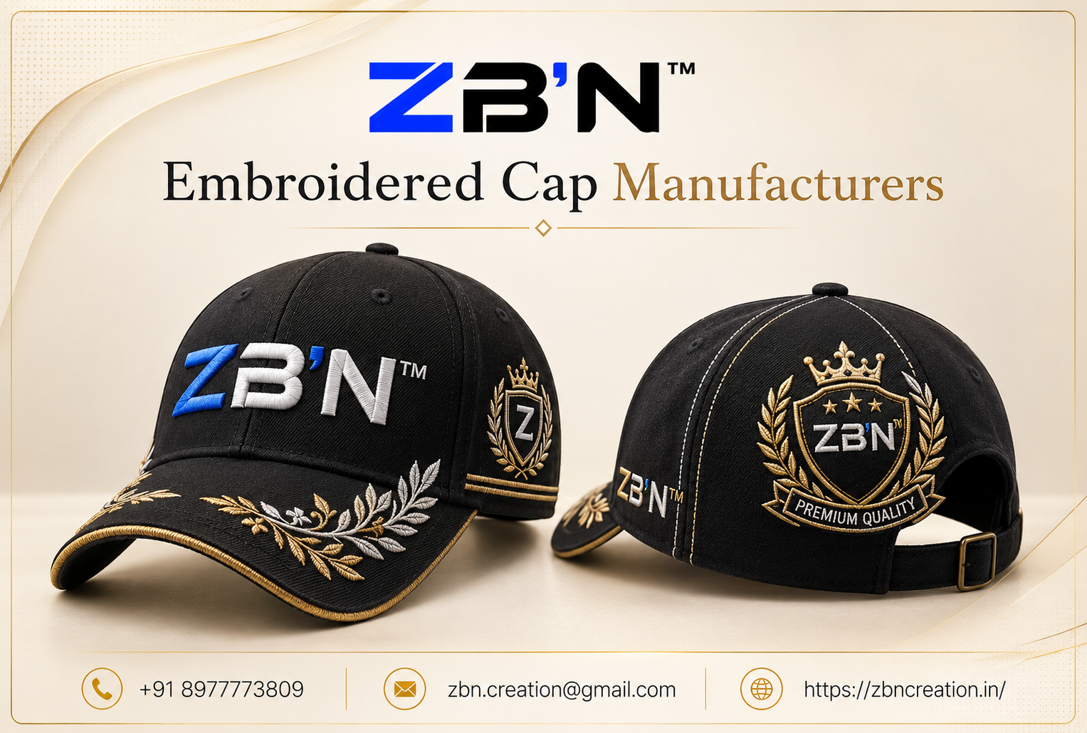 Premium Embroidered Cap Manufacturers by ZBN Creation